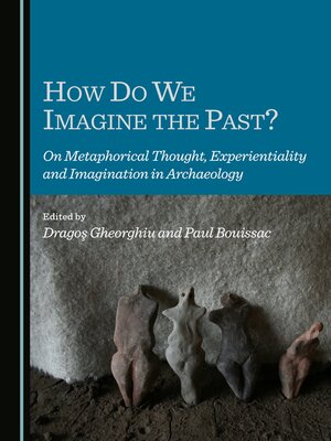 cover image of How Do We Imagine the Past?